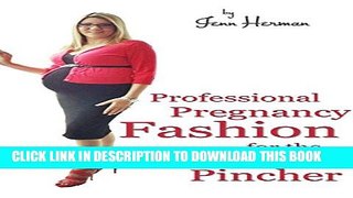 [PDF] Professional Pregnancy Fashion for the Penny Pincher Popular Colection
