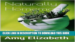 [New] Naturally Homemade Exclusive Full Ebook