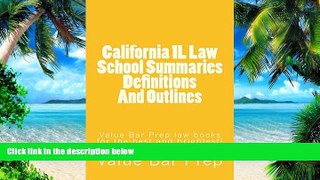 Big Deals  California 1L Law School Summaries Definitions And Outlines: e law book  Best Seller