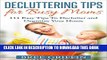 [PDF] Decluttering Tips for Busy Moms: 111 Easy Tips To Declutter and Organize Your Home Exclusive