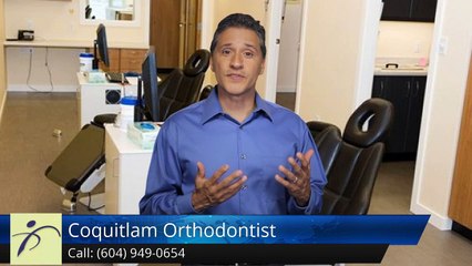 Coquitlam Orthodontist CoquitlamOutstanding5 Star Review by Eduard S.