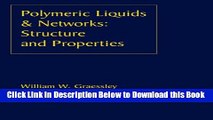 [Reads] Polymeric Liquids   Networks: Structure and Properties Online Ebook