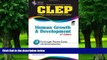 Big Deals  CLEP Human Growth and Development 8th Ed. (CLEP Test Preparation)  Best Seller Books