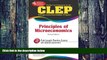 Big Deals  The Best Test Preparation for the CLEP: Principles of Microeconomics  Best Seller Books