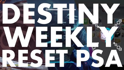 Destiny Weekly Reset PSA, 2016 August 23