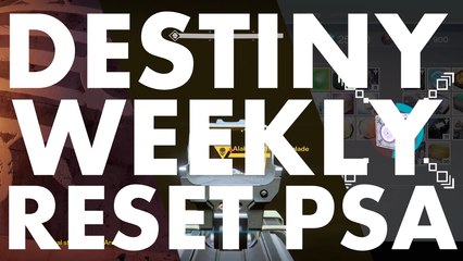 Destiny Weekly Reset PSA, 2016 August 30