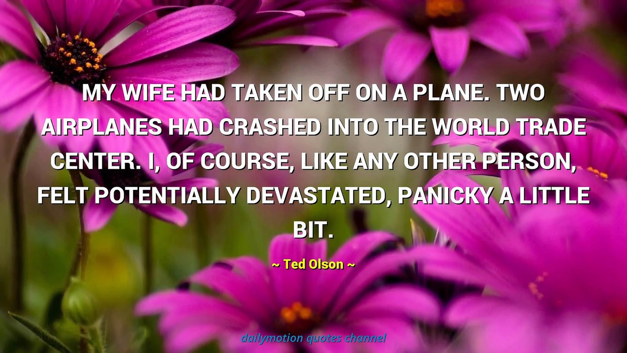 Ted Olson Quotes