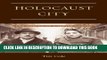 [Download] Holocaust City: The Making of a Jewish Ghetto Hardcover Online