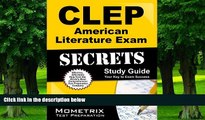 Big Deals  CLEP American Literature Exam Secrets Study Guide: CLEP Test Review for the College