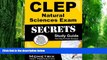 Big Deals  CLEP Natural Sciences Exam Secrets Study Guide: CLEP Test Review for the College Level
