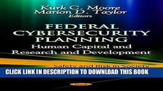 [PDF] Federal Cybersecurity Planning: Human Capital   Research   Development. Edited by Kurk C.