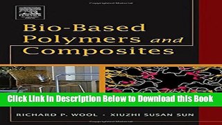 [Download] Bio-Based Polymers and Composites Online Books