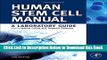 [Reads] Human Stem Cell Manual: A Laboratory Guide Online Ebook