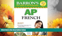 Must Have  Barron s AP French with Audio CDs and CD-ROM (Barron s AP French (W/CD   CD-ROM))