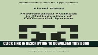 [PDF] Mathematical Methods in Optimization of Differential Systems (Mathematics and Its