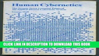 [PDF] Human Cybernetics: The Seventy Seven Essential Points of the Applied Human Cybernetic System
