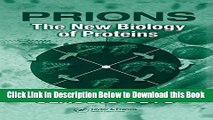 [Download] Prions: The New Biology of Proteins Online Books