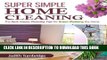 [New] Super Simple Home Cleaning: The Best House Cleaning Tips for Green Cleaning the Home