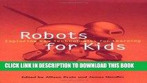 [PDF] Robots for Kids: Exploring New Technologies for Learning (Interactive Technologies) Full