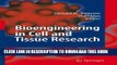 [New] Bioengineering in Cell and Tissue Research Exclusive Full Ebook