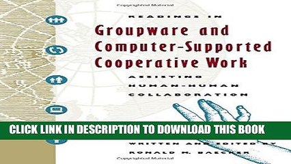 [PDF] Readings in Groupware and Computer-Supported Cooperative Work: Assisting Human-Human