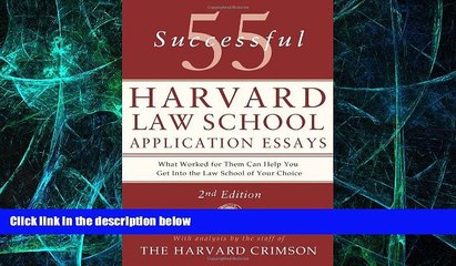 Must Have PDF  55 Successful Harvard Law School Application Essays: With Analysis by the Staff of