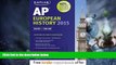 Big Deals  Kaplan AP European History 2015 (Kaplan Test Prep)  Best Seller Books Most Wanted
