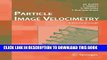 [PDF] Particle Image Velocimetry: A Practical Guide Full Online