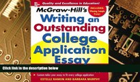 Big Deals  McGraw-Hill s Writing an Outstanding College Application Essay  Best Seller Books Best