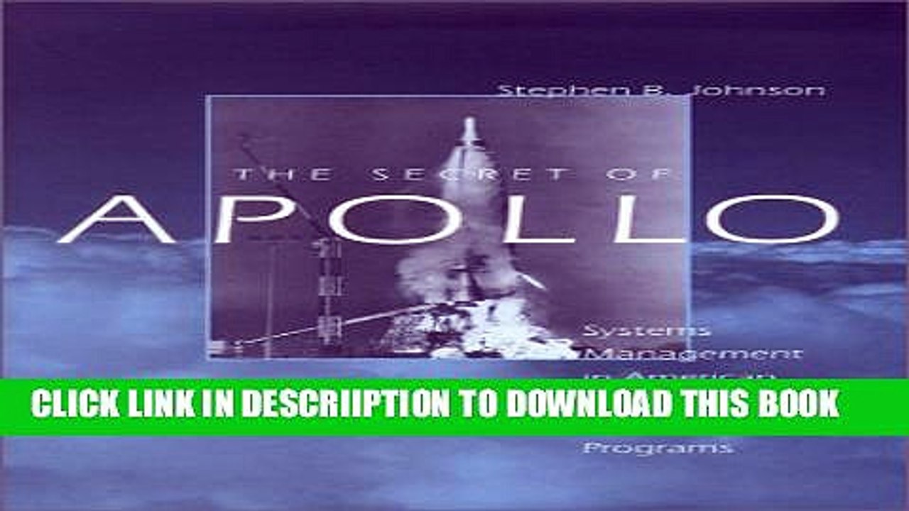 [PDF] The Secret of Apollo: Systems Management in American and European Space Programs (New Series