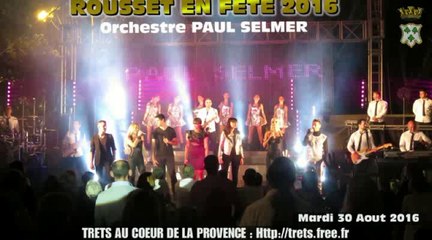 ROUSSET 2016 - Orchestre Paul Selmer- 30Aout2016