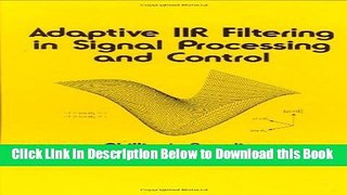 [Best] Adaptive IIR Filtering in Signal Processing and Control Online Ebook