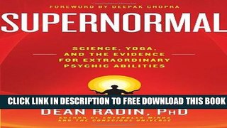 Collection Book Supernormal: Science, Yoga, and the Evidence for Extraordinary Psychic Abilities