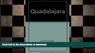 READ BOOK  Quadalajara: The Utopia That Once Was FULL ONLINE