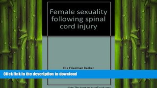 EBOOK ONLINE  Female sexuality following spinal cord injury  BOOK ONLINE