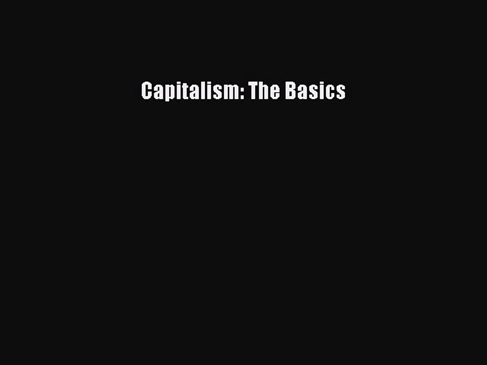 [PDF] Capitalism: The Basics Popular Colection