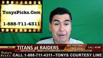 Oakland Raiders vs. Tennessee Titans Free Pick Prediction NFL Pro Football Odds Preview 8-27-2016