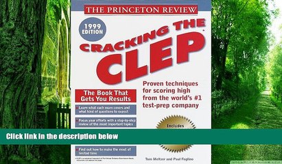 Big Deals  Princeton Review: Cracking the CLEP, 1999 Edition  Free Full Read Most Wanted