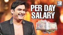 Kapil Sharma's Per Day SALARY REVEALED | The Kapil Sharma Show