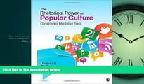 Popular Book The Rhetorical Power of Popular Culture: Considering Mediated Texts