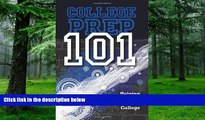 Big Deals  College Prep 101  Free Full Read Most Wanted