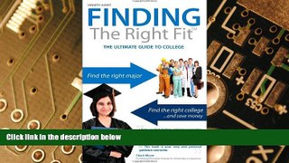 Big Deals  Finding the Right Fit: The Ultimate Guide To College  Free Full Read Best Seller