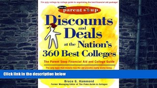 Big Deals  Discounts and Deals at the Nation s 360 Best Colleges : The Parent Soup Financial Aid