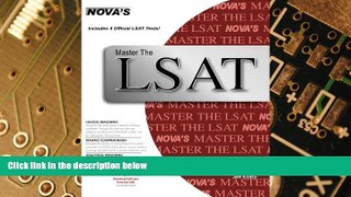Big Deals  Master the LSAT Includes 4 Official LSATs! (Nova s Master the LSAT)  Free Full Read