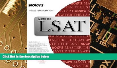 Big Deals  Master the LSAT Includes 4 Official LSATs! (Nova s Master the LSAT)  Free Full Read