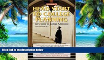 Big Deals  Head Start to College Planning (Barron s Head Start to College Planning)  Free Full