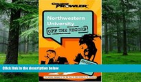 Big Deals  Northwestern University: Off the Record (College Prowler) (College Prowler: