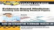 [PDF] Crash Course Evidence-Based Medicine: Reading and Writing Medical Papers Updated Print +