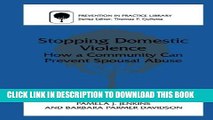 [PDF] Stopping Domestic Violence: How a Community Can Prevent Spousal Abuse Popular Colection