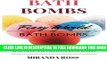 Collection Book Bath Bombs: Fizzy World Of Bath Bombs, Amazing Recipes To Create Beautiful And